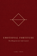 Emotional Fortirude: The Blueprint for Self-Control