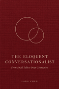 The Eloquent Conversationlist: From Small Talk to Deep Connection