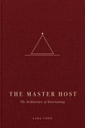 The Master Host: The Architecture of Entertaining